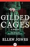 Gilded Cages: The Trials of Eleanor of Aquitaine