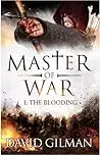 Master Of War: The Blooding