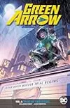 Green Arrow, Vol. 6: Trial of Two Cities