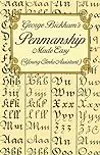 George Bickham's Penmanship Made Easy