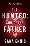 The Hunted: Sins of the Father