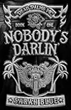 Nobody's Darlin'