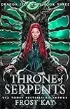 Throne of Serpents