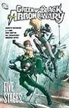 Green Arrow and Black Canary, Vol. 6: Five Stages