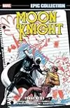 Moon Knight Epic Collection, Vol. 3: Final Rest