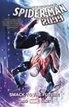 Spider-Man 2099, Vol. 3: Smack to the Future