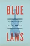 Blue Laws: Selected and Uncollected Poems, 1995-2015