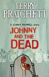 Johnny and the Dead (Johnny Maxwell, #2)