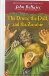 The Drum, the Doll, and the Zombie (Johnny Dixon Mystery)