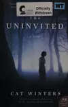 The uninvited