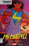 Ms. Marvel, Vol. 5: Super Famous
