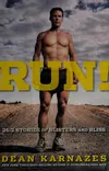Run! 26.2 Stories of Blisters and Bliss
