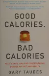 Good calories, bad calories