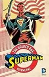 Superman: The Golden Age, Vol. 1