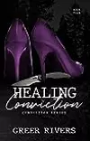 Healing Conviction