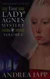 The Lady Agnès mystery