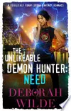 The Unlikeable Demon Hunter: Need