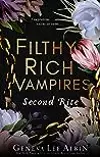 Filthy Rich Vampires: Second Rite