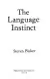 The Language Instinct: The New Science of Language and Mind