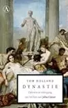 Dynastie: opkomst en ondergang van het huis van Julius Caesar