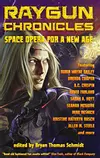 Raygun Chronicles: Space Opera For a New Age