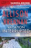 Vacation Interrupted