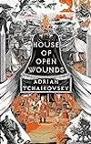 House of Open Wounds