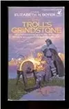 The Troll's Grindstone