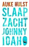 Slaap zacht, Johnny Idaho