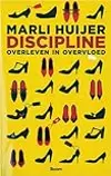 Discipline: overleven in overvloed