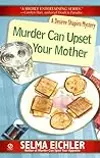 Murder Can Upset Your Mother