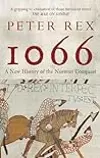 1066: A New History of the Norman Conquest