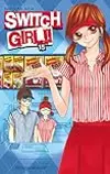 Switch Girl!!, Tome 15