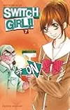 Switch Girl!!, Tome 7