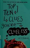 Top ten clues you're clueless