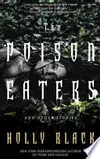 The Poison Eaters