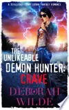 The Unlikeable Demon Hunter: Crave