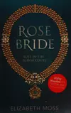 Rose Bride