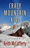 Crazy mountain kiss