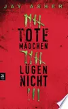 Tote Mädchen lügen nicht