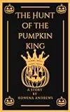 The Hunt of the Pumpkin King