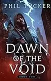 Dawn of the Void Book Two