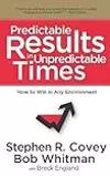 FranklinCovey - Predictable Results in Unpredictable Times by FranklinCovey