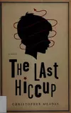 The last hiccup