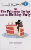 The princess twins and the birthday party