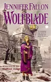 Wolfblade: Wolfblade trilogy Book One