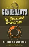 The Absconded Ambassador