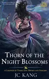 Thorn of the Night Blossoms