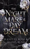The Nightmare & The Daydream: A Love & Fate Novella