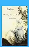 Balter: A Retelling of Pride and Prejudice